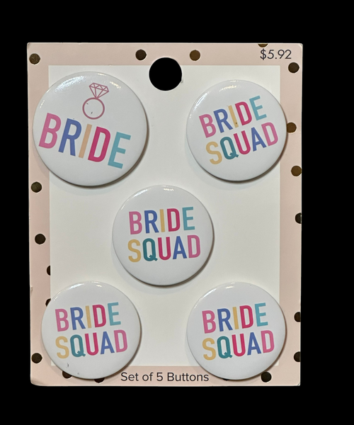 Bride & Bride Squad Button Pin Set – 5 Piece Bridal Party Badge Set