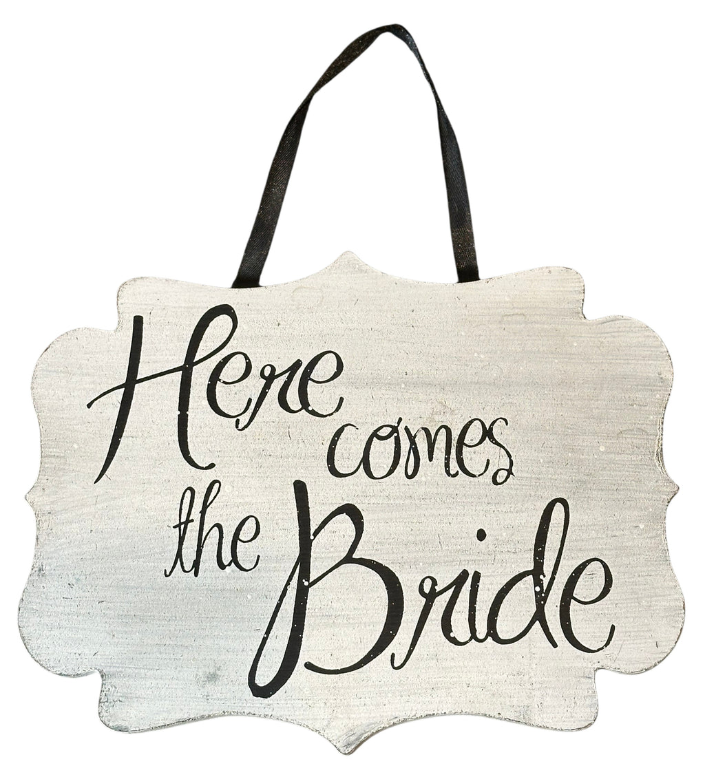 “Here Comes the Bride” Rustic Wedding Sign
