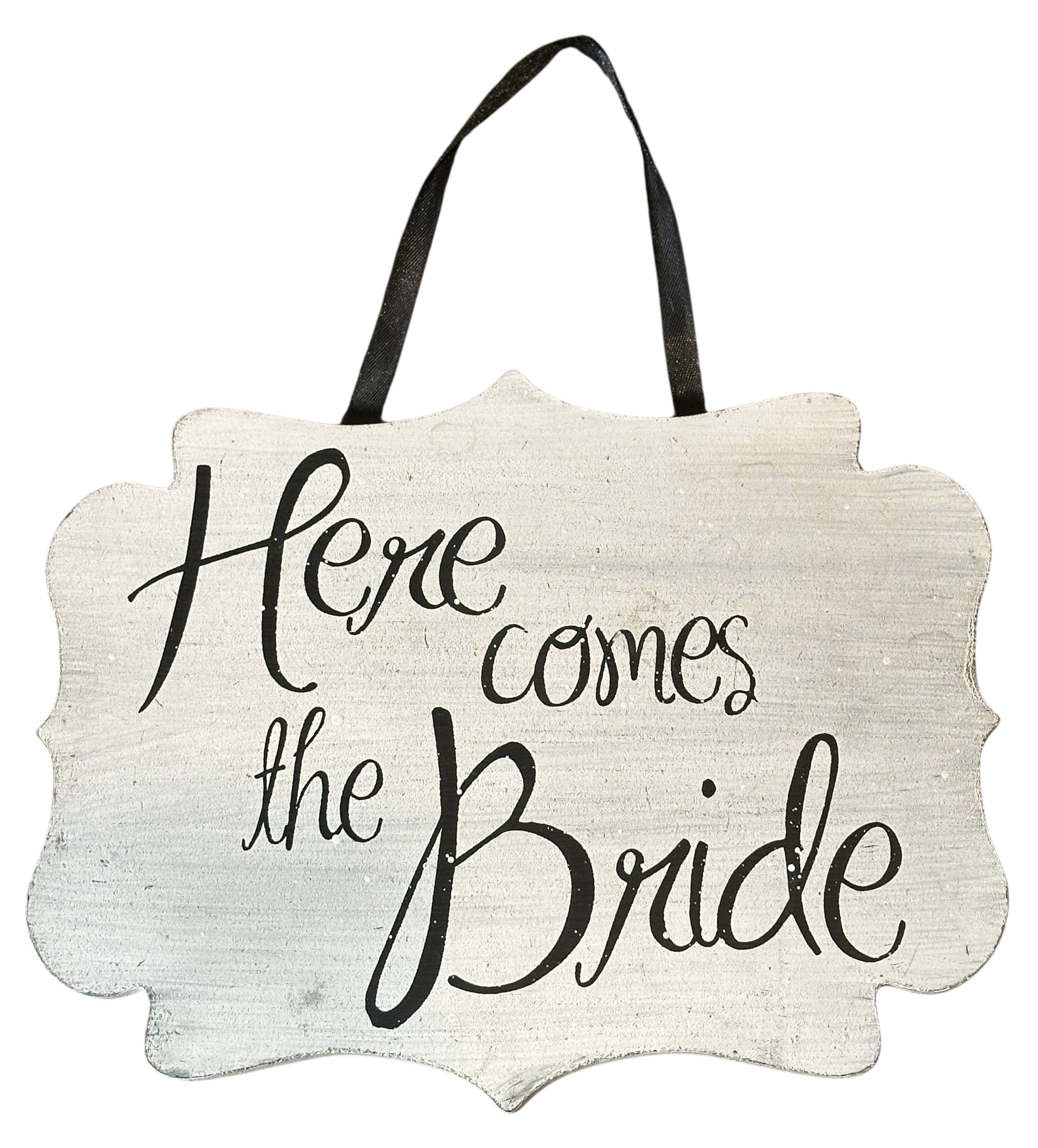 “Here Comes the Bride” Rustic Wedding Sign